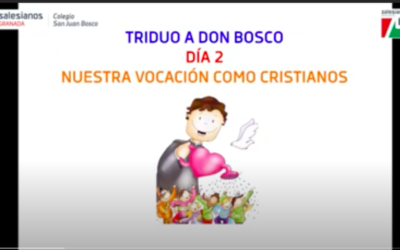 2º DÍA TRIDUO ESCOLAR POR DON BOSCO