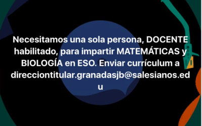 SE NECESITA DOCENTE DE MATEMÁTICAS Y BIOLOGÍA